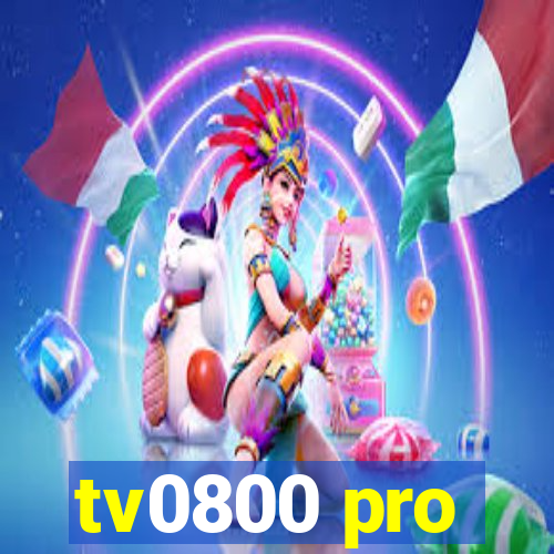 tv0800 pro